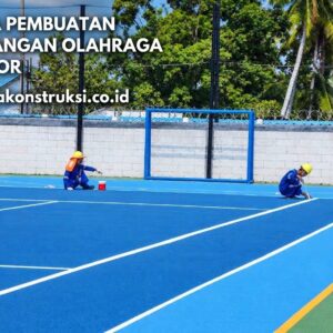 jasa pembuatan lapangan olahraga di Bogor