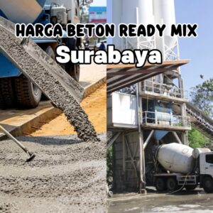 Harga Beton Readymix Surabaya