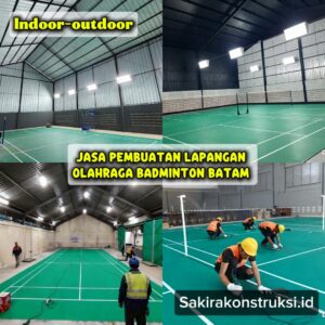 Jasa Pembuatan Lapangan Badminton Batam