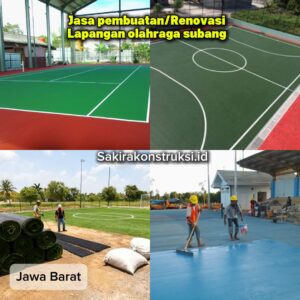 Jasa Pembuatan & Renovasi Lapangan Olahraga Subang Bergaransi
