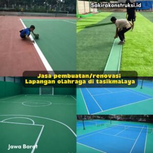 Jasa Pembuatan & Renovasi Lapangan Tasikmalaya  Bergaransi