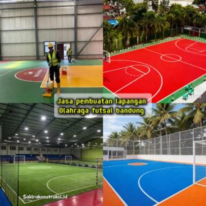 Jasa Pembuatan Lapangan Futsal Bandung  Profesional
