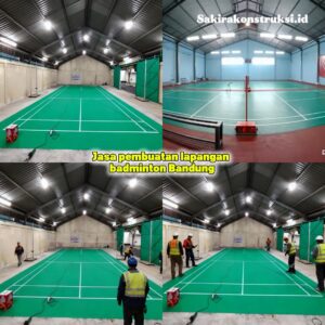 Jasa Pembuatan Lapangan Badminton Bandung  Standar Nasional