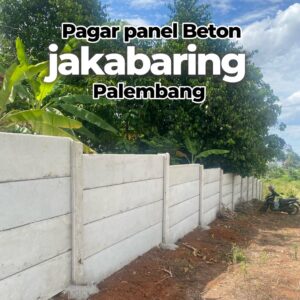 Harga Pagar Panel Beton Jakabaring Terpasang per Meter