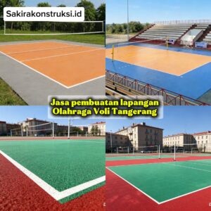 Jasa Bangun Lapangan Voli Tangerang 2026 Hasil Kuat Tenaga ahli