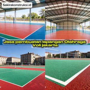 Kontraktor Jasa Pembuatan Lapangan Voli Jakarta 2026 Standar SNI Profesional