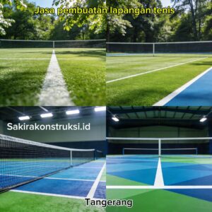 Kontraktor Pembuatan Lapangan Tenis Tangerang 2026